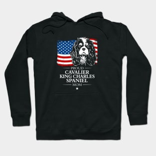 Proud Cavalier King Charles Spaniel Mom American Flag patriotic dog Hoodie